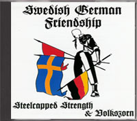 Steelcapped Strength / Volkszorn - Swedish German Friendship