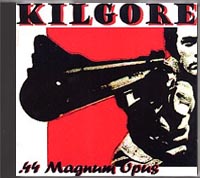 Kilgore- .44 Magnum Opus - Click Image to Close