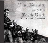 Paul Burnley and the Fourth Reich - A Nation Reborn