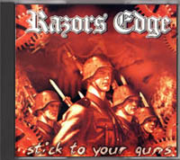 Razors Edge - Stick to Your Guns - Click Image to Close