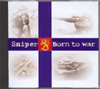 Sniper - Born To War - Click Image to Close