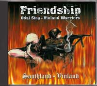 Friendship - Odal Sieg - Vinland Warriors