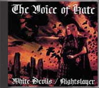 White Devils / Nightslayer - The Voice Of Hate