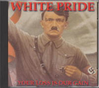 White Pride - Your Loss Is Our Gain - Click Image to Close