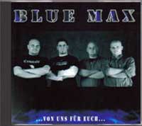Blue Max - Von uns fur Euch