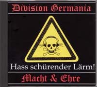 Macht & Ehre & Division Germania - Hass schurender Larm - Click Image to Close
