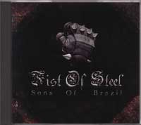 Fist of Steel - Sons of Brazil - Click Image to Close