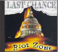 Last Chance - Riot Zone