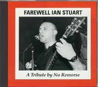 No Remorse - Farewell Ian Stuart