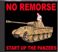 No Remorse - Start up the Panzers - Click Image to Close