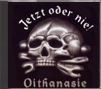 Oithanasie - Jetzt oder Nie! - Click Image to Close