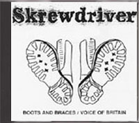 Skrewdriver - Boots & Braces / Voice Of Britain