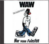 Weißer Arischer Wiederstand (WAW) - Nur Vom Feinsten - Click Image to Close