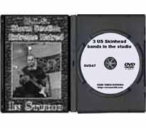 DVD47 - Extreme Hatred, 3 US Skinhead bands in the studio